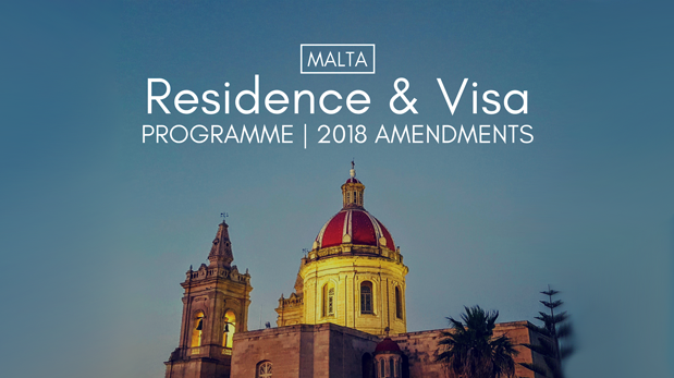 Malta Residence & Visa Programme: 2018 Amendments
